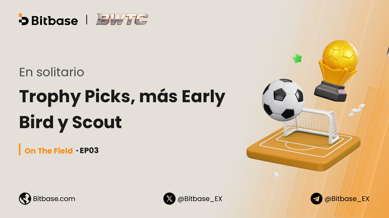 En solitario: Trophy Picks, más Early Bird y Scout