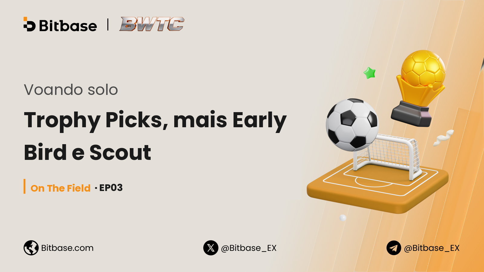 Voando solo: Trophy Picks, mais Early Bird e Scout