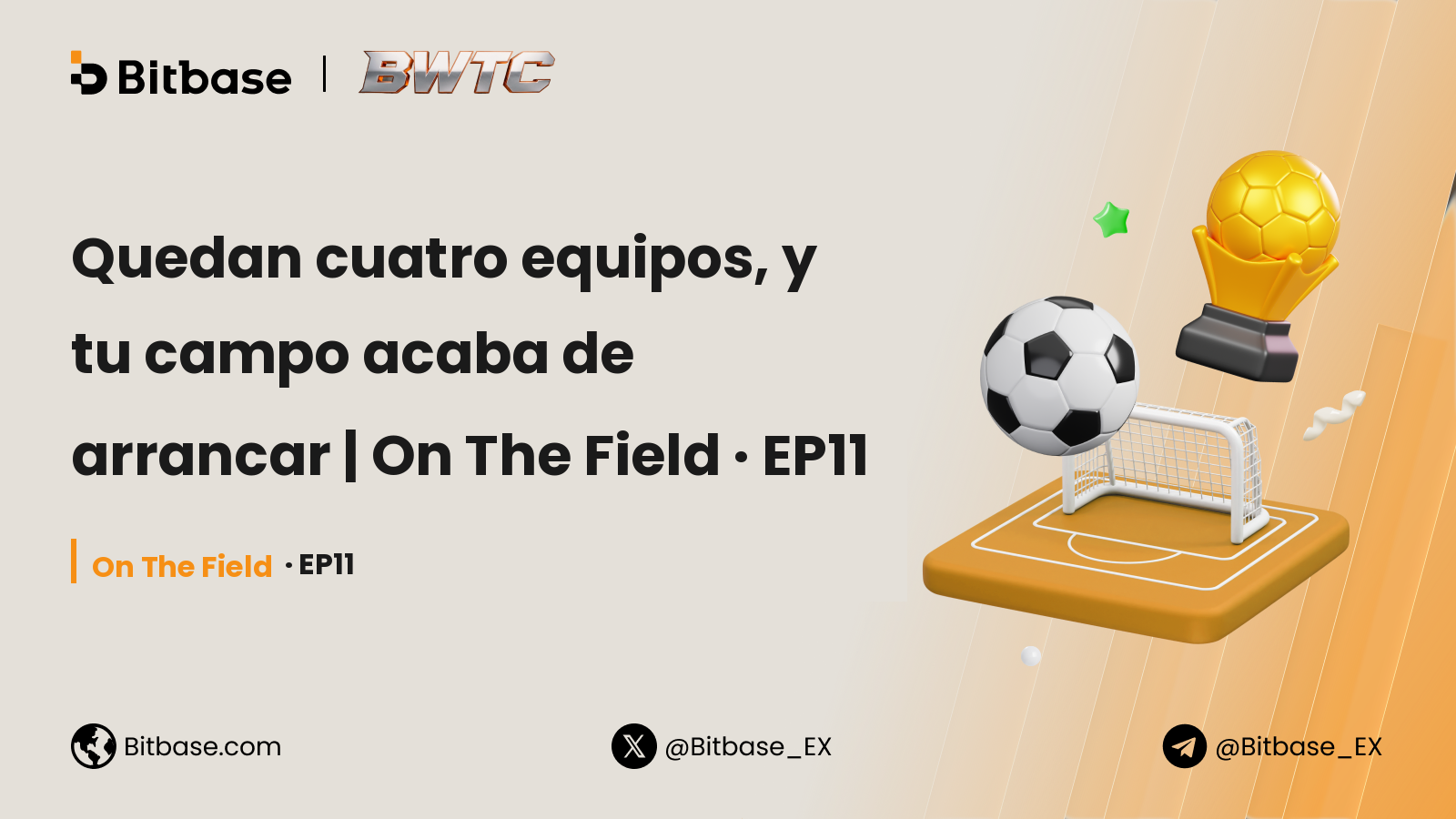 Quedan cuatro equipos, y tu campo acaba de arrancar | On The Field · EP11